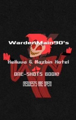 Wardenmain90's Hazbin Hotel one Sho...