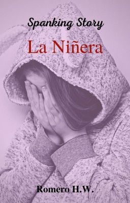 La Niñera - Historia De Nalgadas