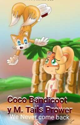 Coco Bandicoot y Miles Tails Prower...