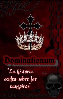 Dominationum "la Historia Oculta So...