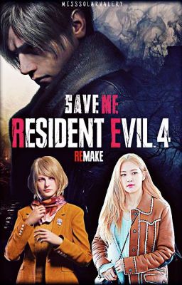 Save Me |resident Evil 4 |