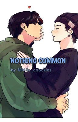 Nothing Common • [taegi]