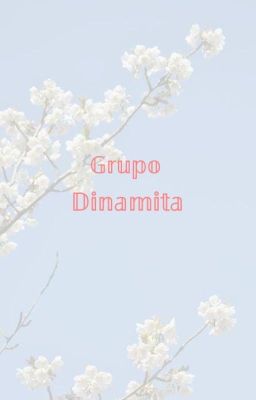 •grupo Dinamita•