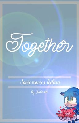 Together || Sonic Movie X Lectora