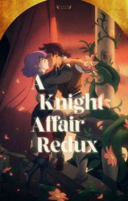 a Knight Affair Redux • Lumelia/l...