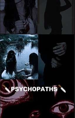 •psychopaths• Contenido Violento Gr...