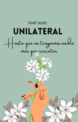 Unilateral ©