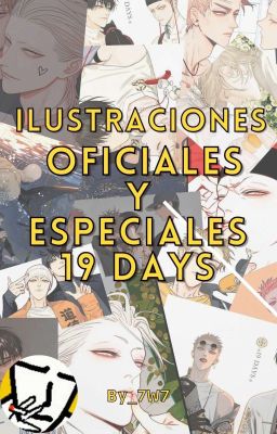 Ilustraciónes & Especiales Oficiales 19 Days 2