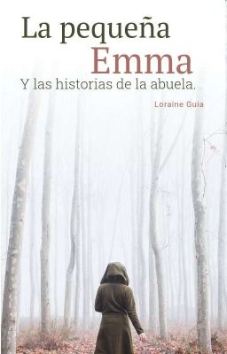 La Pequeña Emma Y Las Historias De La Abuela