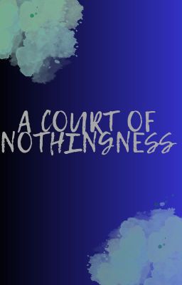 a Court of Nothingness
