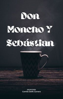 Las Aventuras Del Sr Moncho Y Sebástian