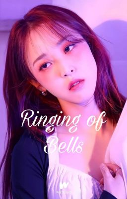 Ringing of Bells [moonsun]