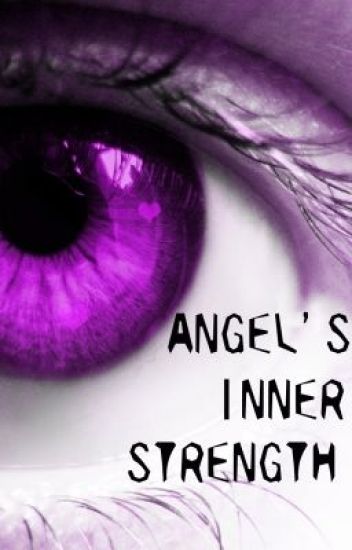 Angel's Inner Strength {completed}