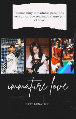 Immature Love: Parte uno | Dibu Mar...