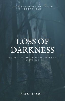 Loss Of Darkness