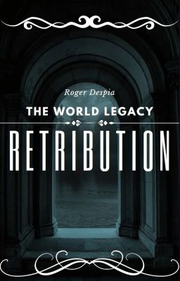 the World Legacy: Retribution.