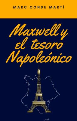Maxwell y el Tesoro Napoleónico