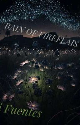 " Rain of Fireflies "