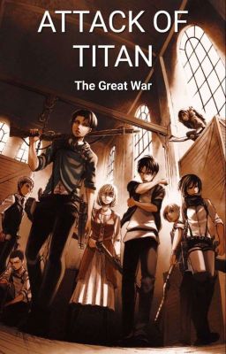 Attack On Titan: The Great War