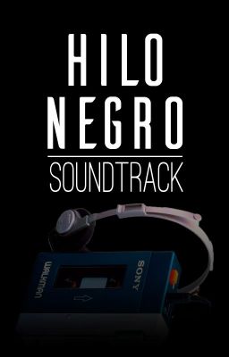 Hilo Negro: Soundtrack