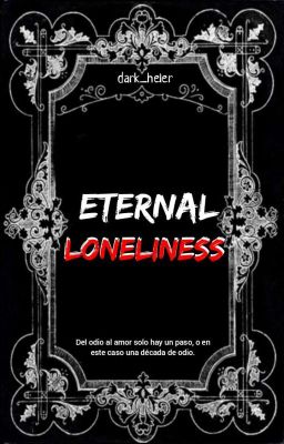 Eternal Loneliness [historia Corta ]