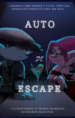 Auto de Escape - Broppy♡