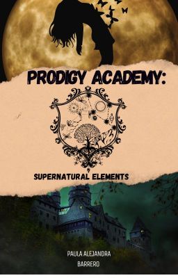 Prodigy Academy: Supernatural Eleme...