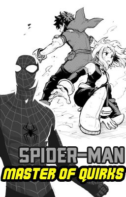 Spider-man: Master Of Quirks