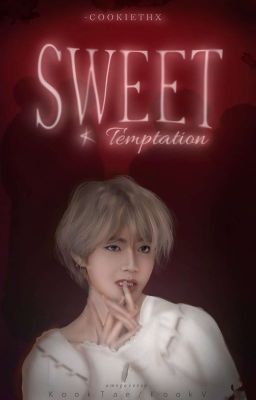 Sweet Temptation | Kooktae | Omeg...