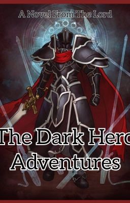 Las Aventuras Del Héroe Oscuro