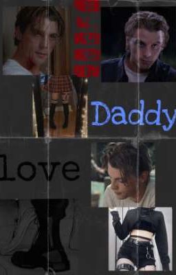 ♡◇daddy, Blood and Love◇♡ "one Sho...