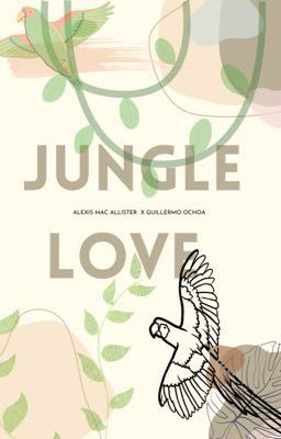 Jungle Love (mac Allister x Memo)