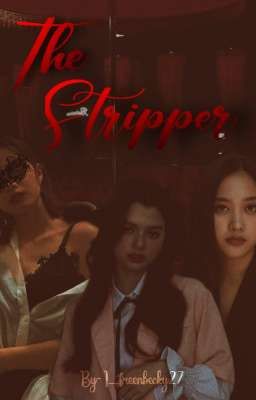 the Stripper (monsam gap the Series...