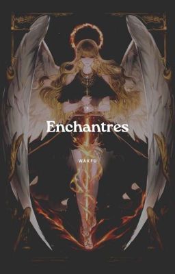 Enchantres //wakfu//