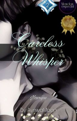 🫧 Careless Whisper 🫧 || Twoshot N...