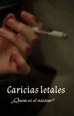 i. Caricias Letales : ¿𝑄𝑢𝑖𝑒𝑛 �...