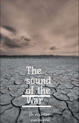 The Sound Of The War