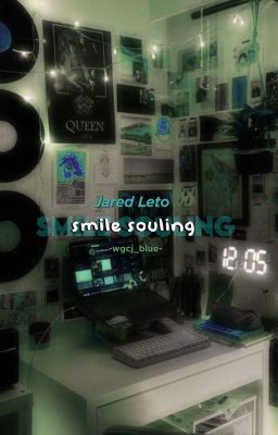 Smile Souling/jared Leto