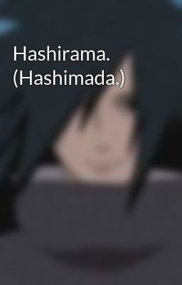 Hashirama. (hashimada.)