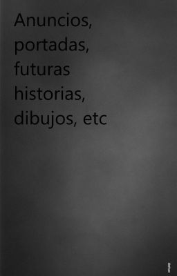 Anuncios, Portadas, Futuras Histori...