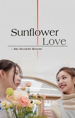 Sunflower Love || Chaerji