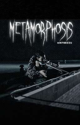 Metamorphosis | @interzzu