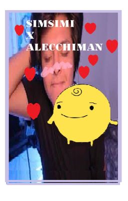 Simsimi x Alecchiman