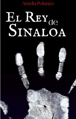 el rey de Sinaloa