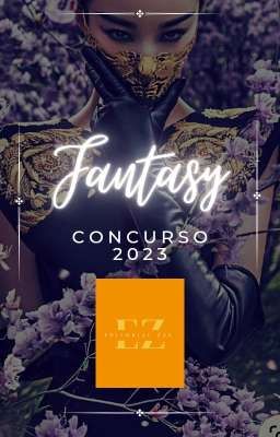 Concurso Fantasy 2023 [evaluando]