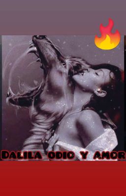 Dalila Odio y Amor