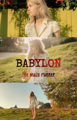 Babylon - the Maze Runner