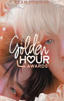Golden Hour Awards || ©teamsonrise