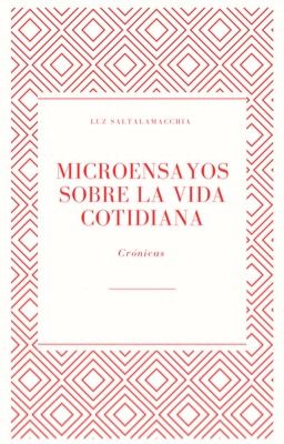 Microensayos Sobre la Vida Cotidian...