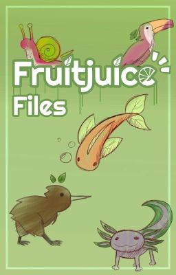 Fruitjuice Files